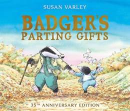 Cover image of Badger's Parting Gifts by Susan Varley