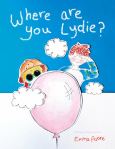 Cover image of Where Are You Lydie? by Emma Poore